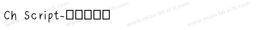 Ch Script字体转换